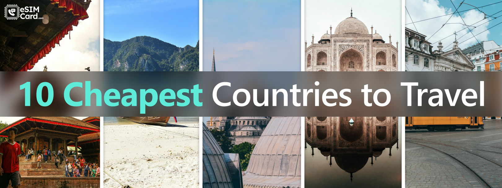 Top 10 Cheapest Countries to Visit in 2026 Without Compromising Comfort