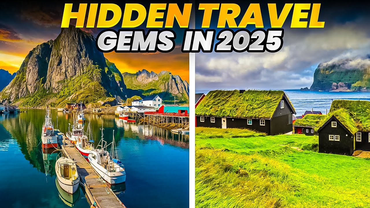 Hidden Travel Gems 2025: 12 Places No One Is Talking About Yet